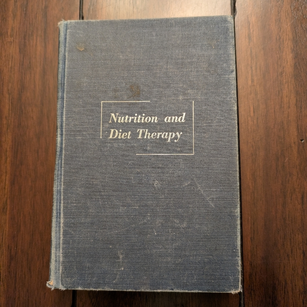 Vintage 1957 Nutrition and Diet Therapy Book